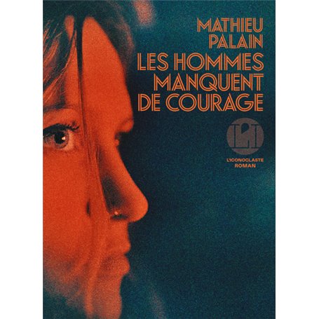 Les Hommes manquent de courage