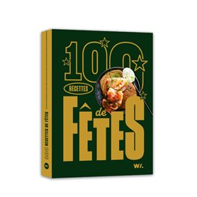 100 recettes de fêtes