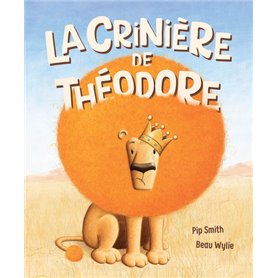 LA CRINIÈRE DE THÉODORE