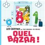 LES CHIFFRES - QUEL BAZAR !