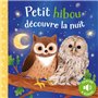 PETIT HIBOU DÉCOUVRE LA NUIT