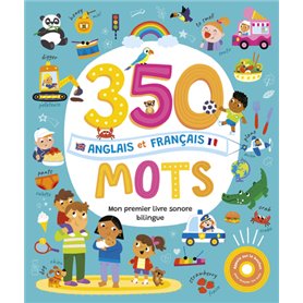 MON LIVRE SONORE BILINGUE - 350 MOTS ANGLAIS FRANÇAIS