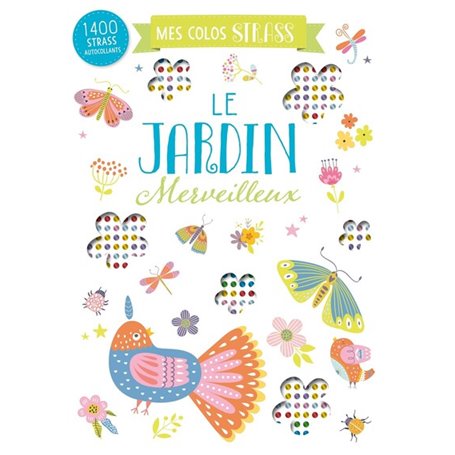 MES COLOS STRASS - LE JARDIN MERVEILLEUX