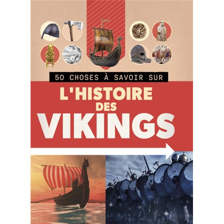 50 CHOSES À SAVOIR SUR L'HISTOIRE DES VIKINGS