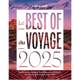 Le Best of du voyage 2025 de Lonely Planet