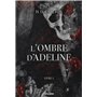 L'Ombre d'Adeline - Tome 01 broché