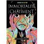 Immortalité et Châtiment - édition Collector - Tome 1