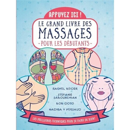 Appuyez ici - Le grand livre des massages pour les débutants