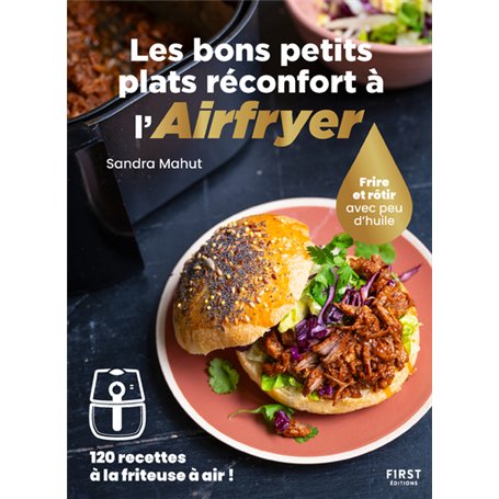 Les bons petits plats réconfort à l'Airfryer