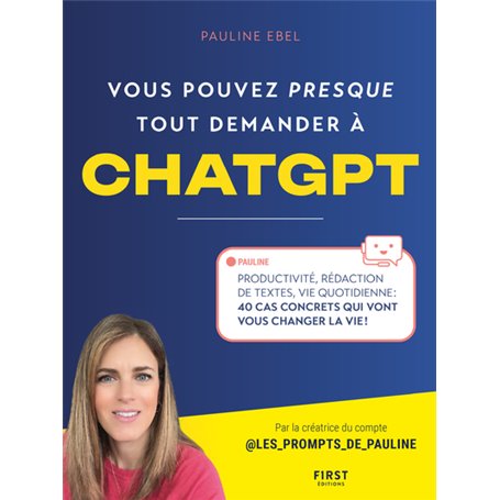 Vous pouvez presque tout demander à ChatGPT