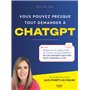 Vous pouvez presque tout demander à ChatGPT