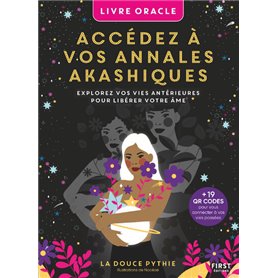 Livre oracle. Accédez à vos annales akashiques - Explorez vos vies antérieures pour libérer votre âme