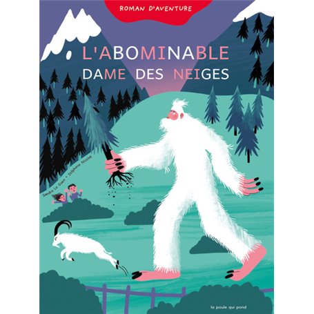 Première lecture syllabée - L'Abominable dame des neiges