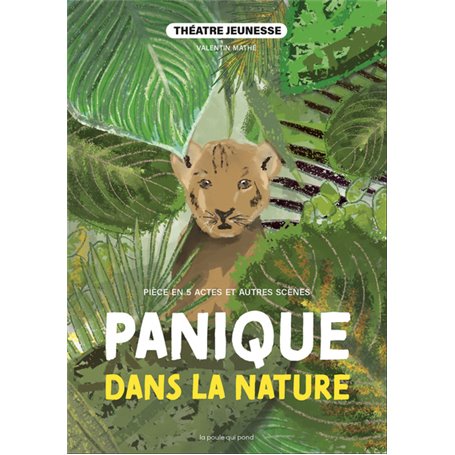 Panique dans la nature - Pièce en 5 actes et autres scènes à jouer