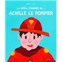 La Drôle journée de... Achille le pompier