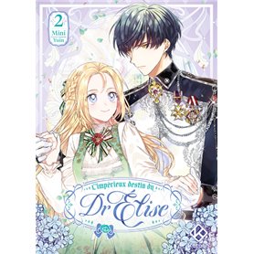 L'Impérieux Destin du Dr Elise - Tome 2