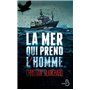 La mer qui prend l'homme