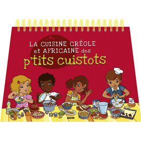 La cuisine créole et africaine des p'tits cuistots