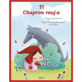 Les p'tits classiques - Petit Chaperon rouge - créole guyanais