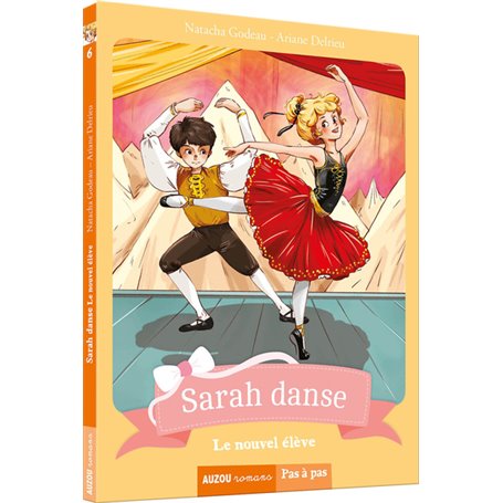 Sarah danse - Tome 6 Le nouvel élève