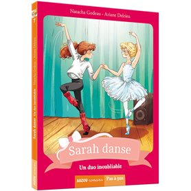 Sarah danse - Tome 7 Un duo inoubliable