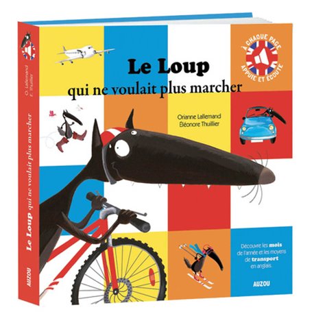 LE LOUP QUI NE VOULAIT PLUS MARCHER - VERSION SONORE ET BILINGUE