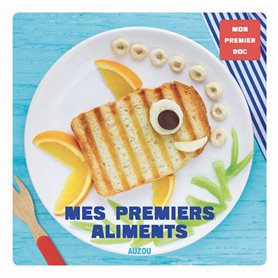 Mon premier doc - Mes premiers aliments