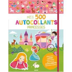 Mes 500 autocollants princesses - mes tout premiers autocollants