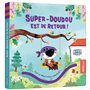 Ma petite histoire à animer - Super-Doudou est de retour