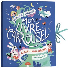 Mon livre carrousel - Contes fantastiques