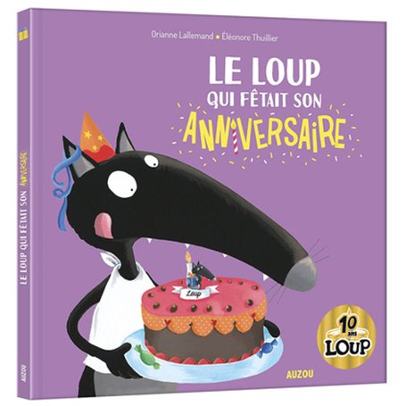 Le loup qui fetait son anniversaire - collector