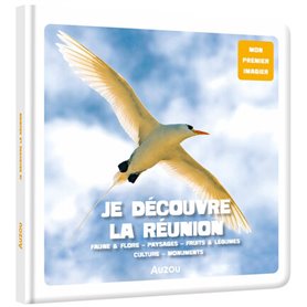 Mon premier imagier - Je découvre la Réunion