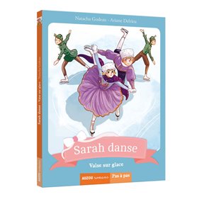 Sarah danse - Tome 10 Valse sur glace