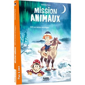 Mission animaux - Tome 02 SOS les rennes ont disparu