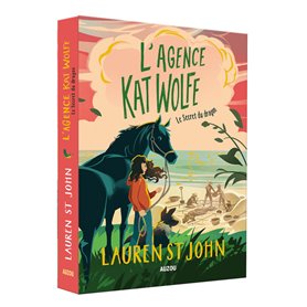 L'AGENCE KAT WOLFE - Tome 2 LE SECRET DU DRAGON