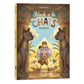 BLANCHE ET LES CHATS EN ÉGYPTE