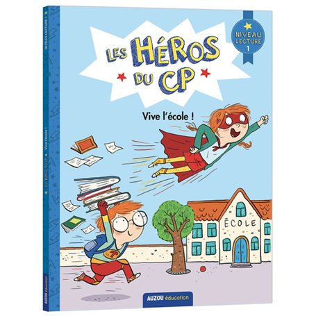 Les héros du CP - Vive l'école - niv 1