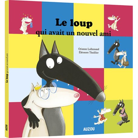 Le loup qui avait un nouvel ami