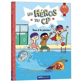 Les héros du CP - Tous à la piscine - niv 2