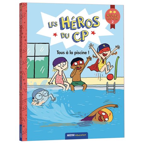 Les héros du CP - Tous à la piscine - niv 2