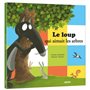 Le Loup qui aimait les arbres