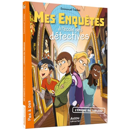 Mes enquêtes à l'école des détectives - Tome 3 L'énigme du tableau