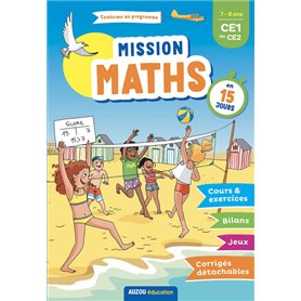 Mission Maths en 15 jours du CE1 au CE2