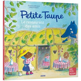 Petit taupe - Le restaurant des amis - Ned