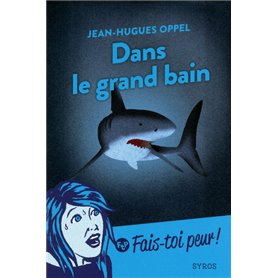 Dans le grand bain