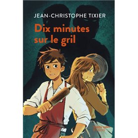 Dix minutes sur le gril