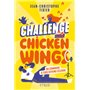 Challenge Chicken Wings - Ou comment je suis devenu célèbre