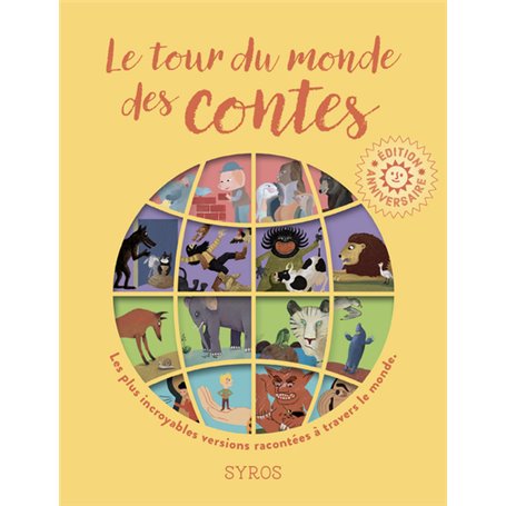 Le tour du monde des contes - Edition anniversaire