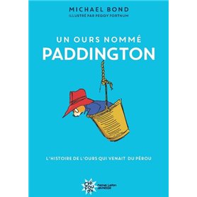 Un ours nommé Paddington - Nouvelle édition