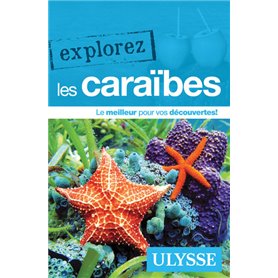 Explorez les Caraïbes